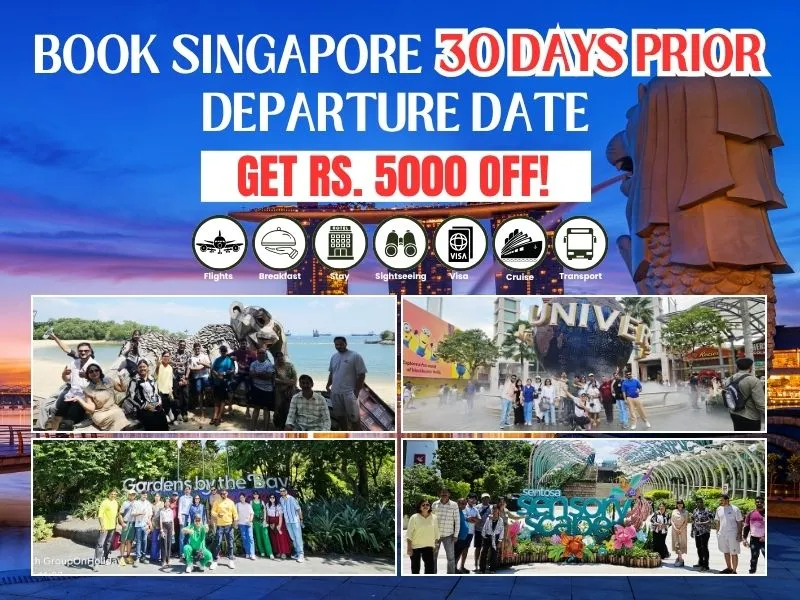BOOK 30 DAYS PRIOR DEPARTURE DATE, GET RS. 5000 OFF!